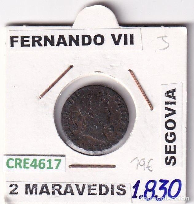 Mittelalterliche M&uuml;nzen: CRE4617 MONEDA ESPA&Ntilde;A FERNANDO VII 2 MARAVEDIS 1830 SEGOVIA