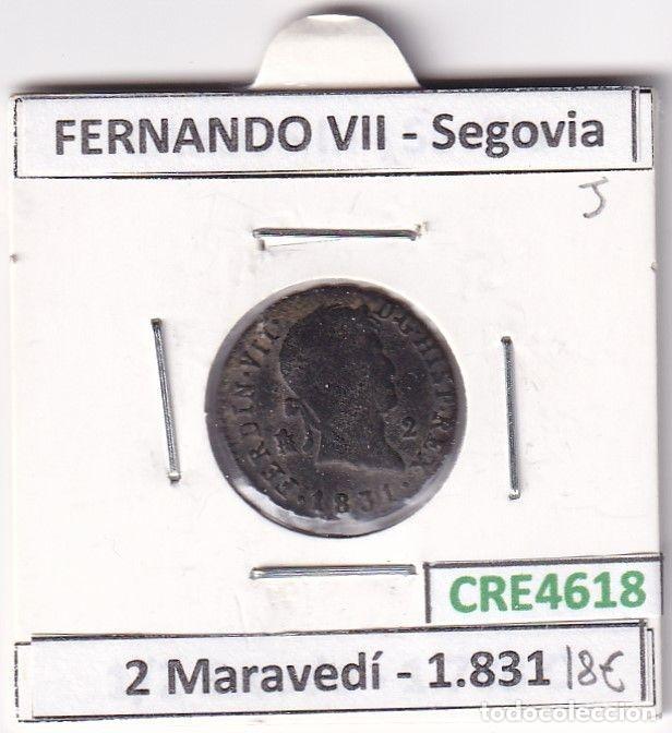 Mittelalterliche M&uuml;nzen: CRE4618 MONEDA ESPA&Ntilde;A FERNANDO VII 2 MARAVEDIS 1831 SEGOVIA