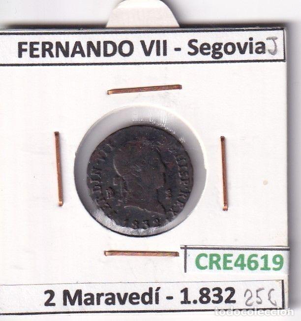 Mittelalterliche M&uuml;nzen: CRE4619 MONEDA ESPA&Ntilde;A FERNANDO VII 2 MARAVEDIS 1832 SEGOVIA