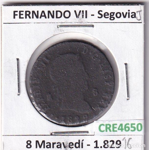 Mittelalterliche M&uuml;nzen: CRE4650 MONEDA ESPA&Ntilde;A FERNANDO VII 8 MARAVEDIS 1829 SEGOVIA