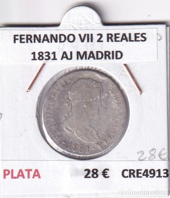 Mittelalterliche M&uuml;nzen: CRE4913 MONEDA ESPA&Ntilde;A FERNANDO VII 2 REALES 1831 AJ MADRID