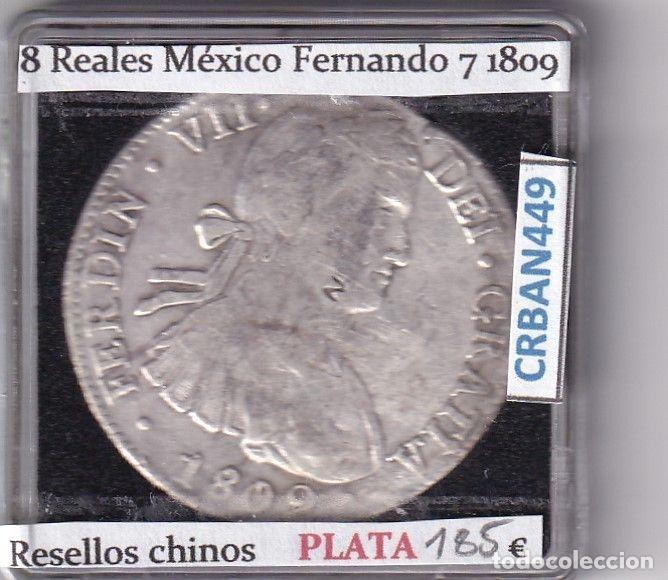 Mittelalterliche M&uuml;nzen: CRBAN449 MONEDA ESPA&Ntilde;A FERNANDO VII 8 REALES 1809 MEXICO RESELLO CHINO
