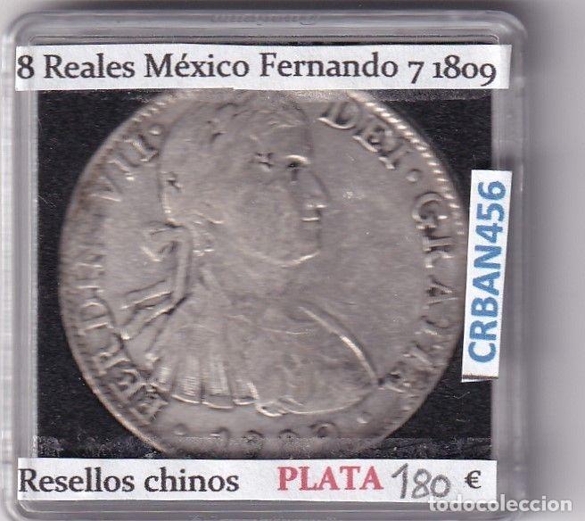 Mittelalterliche M&uuml;nzen: CRBAN456 MONEDA ESPA&Ntilde;A FERNANDO VII 8 REALES 1809 MEXICO RESELLO CHINO
