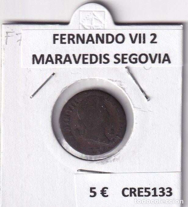 Monete medievali: CRE5133 MONEDA ESPA&Ntilde;A FERNANDO VII 2 MARAVEDIS SEGOVIA