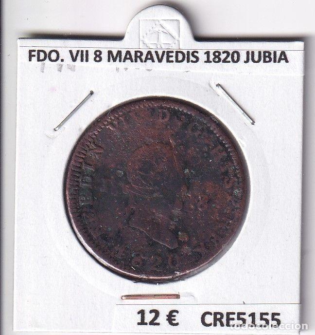 Monete medievali: CRE5155 MONEDA ESPA&Ntilde;A FERNANDO VII 8 MARAVEDIS 1820 JUBIA