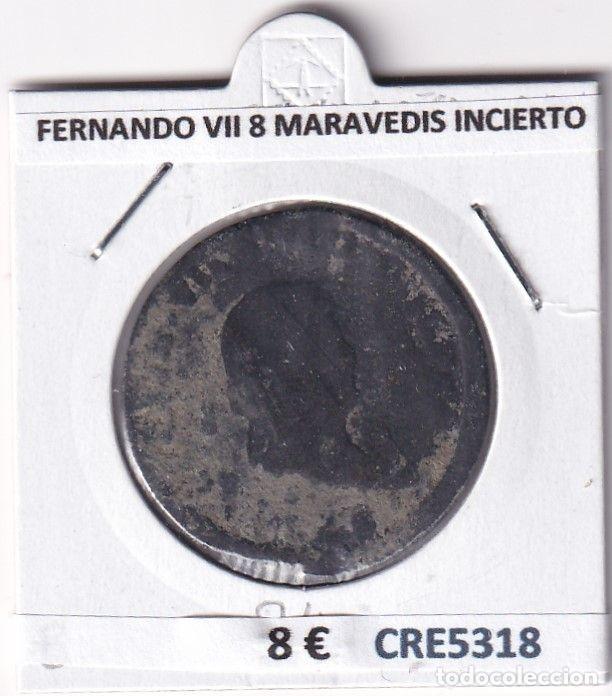 Moedas medievais: CRE5318 MONEDA ESPA&Ntilde;A FERNANDO VII 8 MARAVEDIS INCIERTO