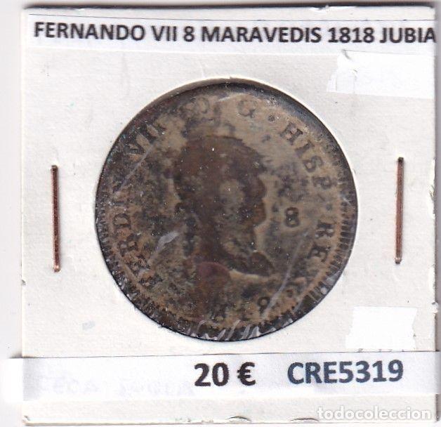 Moedas medievais: CRE5319 MONEDA ESPA&Ntilde;A FERNANDO VII 8 MARAVEDIS 1818 JUBIA
