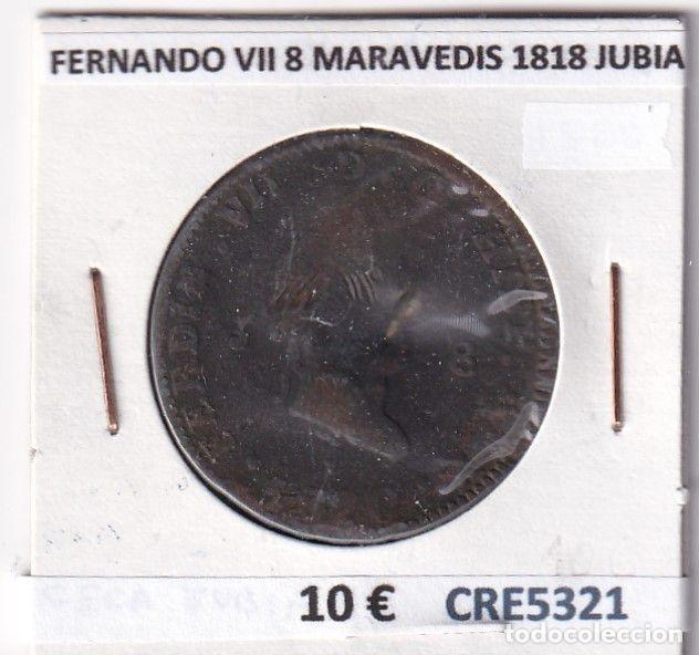 Moedas medievais: CRE5321 MONEDA ESPA&Ntilde;A FERNANDO VII 8 MARAVEDIS 1818 JUBIA