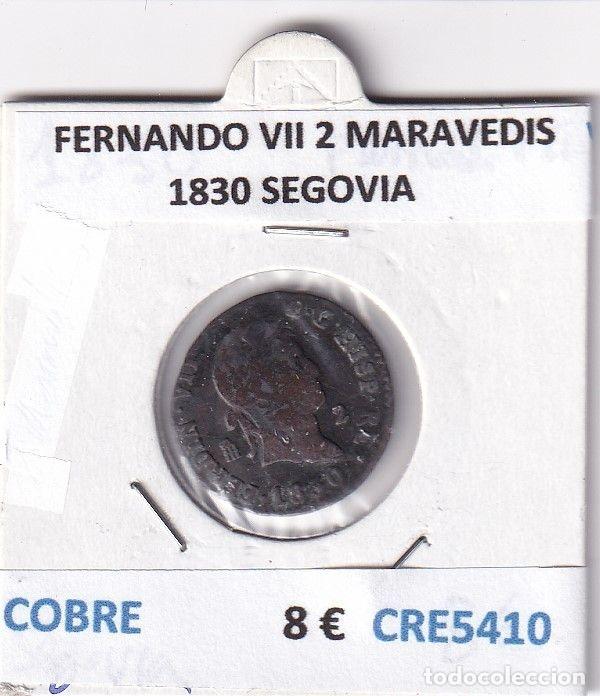 Monnaies m&eacute;di&eacute;vales: CRE5410 MONEDA ESPA&Ntilde;A FERNANDO VII 2 MARAVEDIS 1830 SEGOVIA