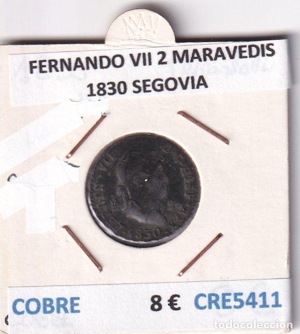 Monnaies m&eacute;di&eacute;vales: CRE5411 MONEDA ESPA&Ntilde;A FERNANDO VII 2 MARAVEDIS 1830 SEGOVIA