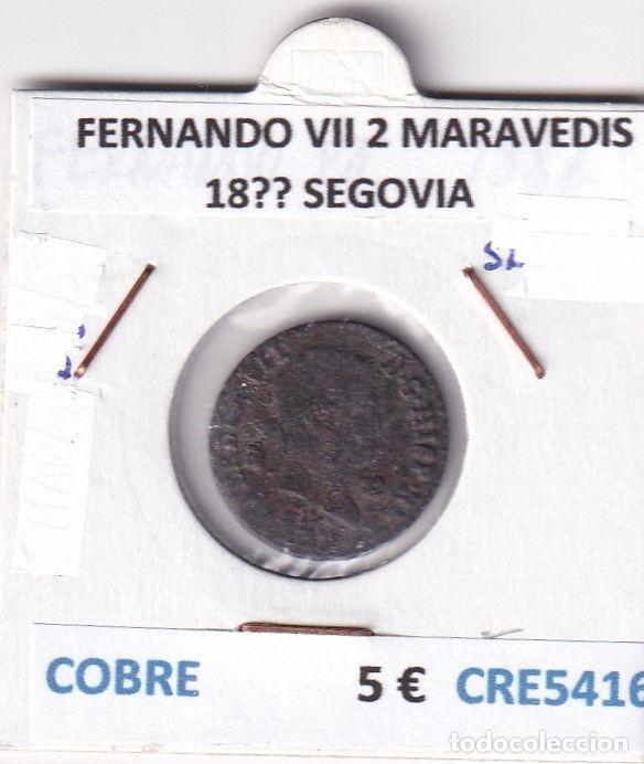Monnaies m&eacute;di&eacute;vales: CRE5416 MONEDA ESPA&Ntilde;A FERNANDO VII 2 MARAVEDIS 18?? SEGOVIA