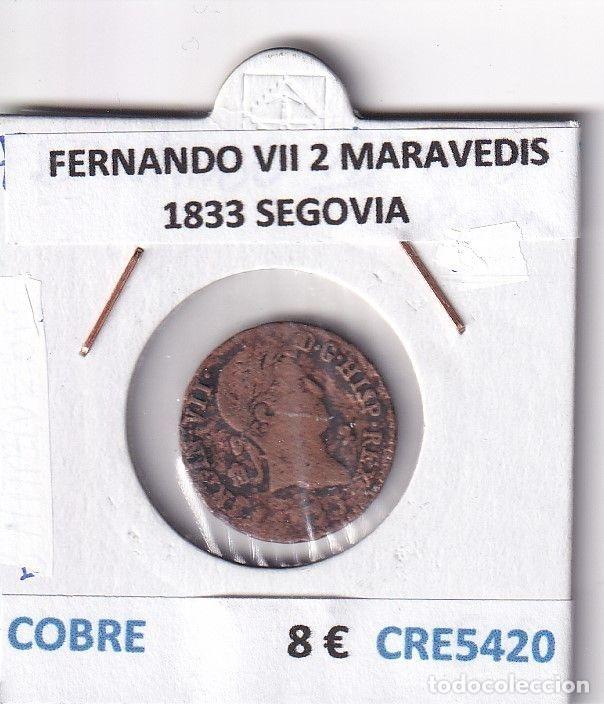Monnaies m&eacute;di&eacute;vales: CRE5420 MONEDA ESPA&Ntilde;A FERNANDO VII 2 MARAVEDIS 1833 SEGOVIA