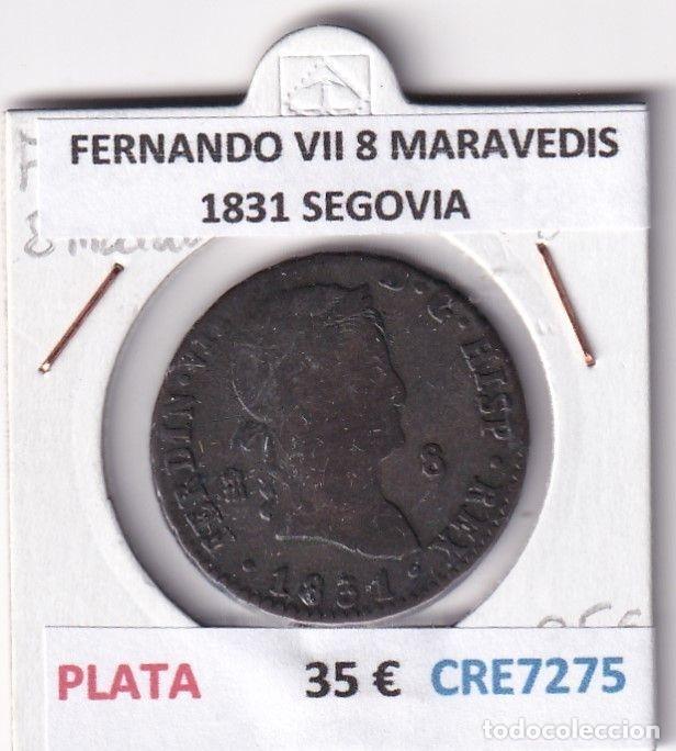 Mittelalterliche M&uuml;nzen: CRE7275 MONEDA ESPA&Ntilde;A FERNANDO VII 8 MARAVEDIS 1831 SEGOVIA PLATA