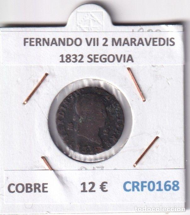 Moedas medievais: CRF0168 MONEDA ESPA&Ntilde;A FERNANDO VII 2 MARAVEDIS 1832 SEGOVIA COBRE