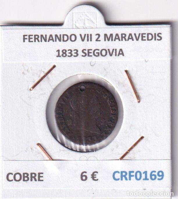 Moedas medievais: CRF0169 MONEDA ESPA&Ntilde;A FERNANDO VII 2 MARAVEDIS 1833 SEGOVIA COBRE