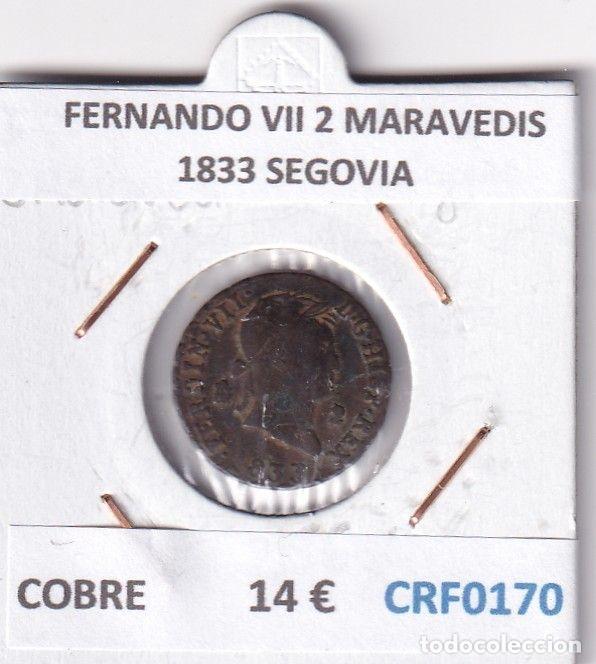 Moedas medievais: CRF0170 MONEDA ESPA&Ntilde;A FERNANDO VII 2 MARAVEDIS 1833 SEGOVIA COBRE