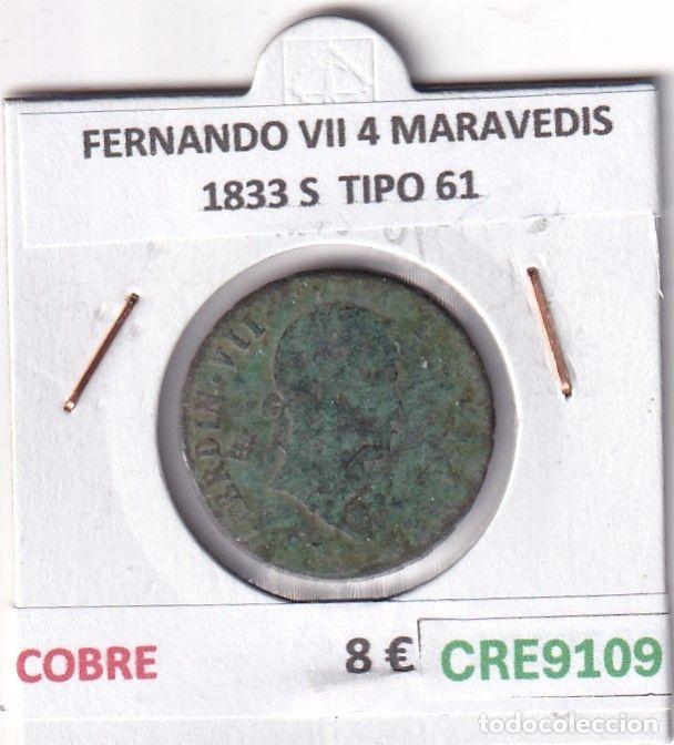 Monedas medievales: CRE9109 MONEDA ESPA&Ntilde;A FERNANDO VII 4 MARAVEDIS 1833 S TIPO 61 COBRE