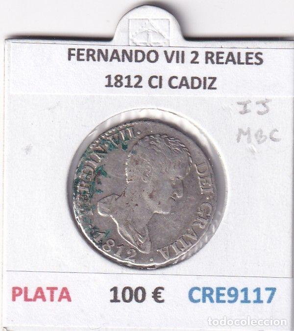 Monedas medievales: CRE9117 MONEDA ESPA&Ntilde;A FERNANDO VII 2 REALES 1812 CI CADIZ PLATA