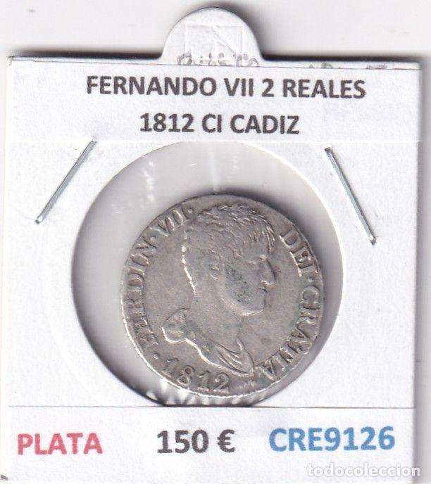Monedas medievales: CRE9126 MONEDA ESPA&Ntilde;A FERNANDO VII 2 REALES 1812 CI CADIZ PLATA