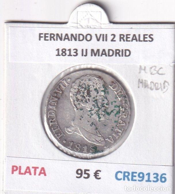 Monedas medievales: CRE9136 MONEDA ESPA&Ntilde;A FERNANDO VII 2 REALES 1813 IJ MADRID PLATA