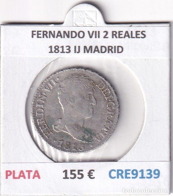 Monedas medievales: CRE9139 MONEDA ESPA&Ntilde;A FERNANDO VII 2 REALES 1813 IJ MADRID PLATA