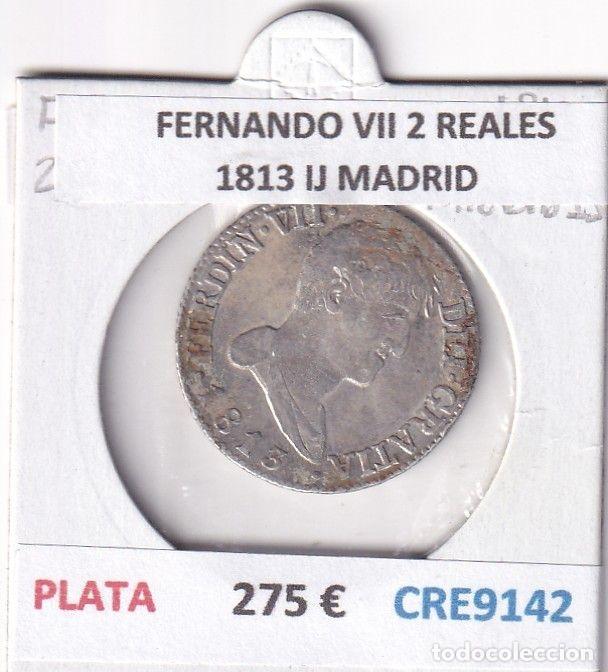 Monedas medievales: CRE9142 MONEDA ESPA&Ntilde;A FERNANDO VII 2 REALES 1813 IJ MADRID PLATA