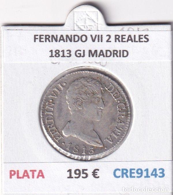 Monedas medievales: CRE9143 MONEDA ESPA&Ntilde;A FERNANDO VII 2 REALES 1813 GJ MADRID PLATA
