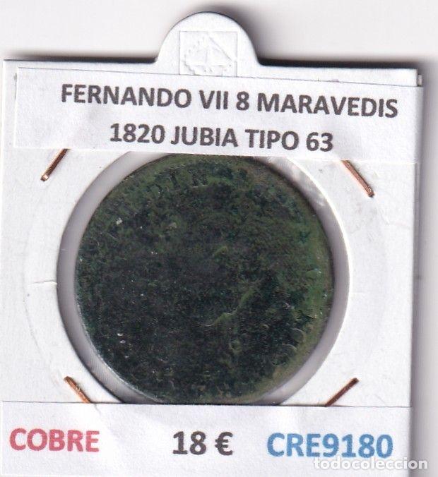 Monedas medievales: CRE9180 MONEDA ESPA&Ntilde;A FERNANDO VII 8 MARAVEDIS 1820 JUBIA TIPO 63 COBRE