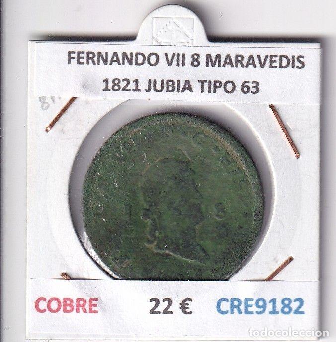 Monedas medievales: CRE9182 MONEDA ESPA&Ntilde;A FERNANDO VII 8 MARAVEDIS 1821 JUBIA TIPO 63 COBRE