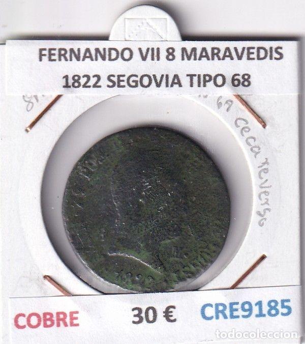 Monedas medievales: CRE9185 MONEDA ESPA&Ntilde;A FERNANDO VII 8 MARAVEDIS 1822 SEGOVIA TIPO 68 COBRE