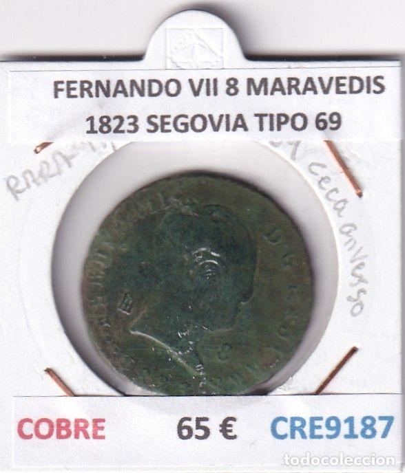 Monedas medievales: CRE9187 MONEDA ESPA&Ntilde;A FERNANDO VII 8 MARAVEDIS 1823 SEGOVIA TIPO 69 COBRE