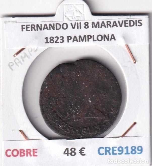 Monedas medievales: CRE9189 MONEDA ESPA&Ntilde;A FERNANDO VII 8 MARAVEDIS 1823 PAMPLONA COBRE