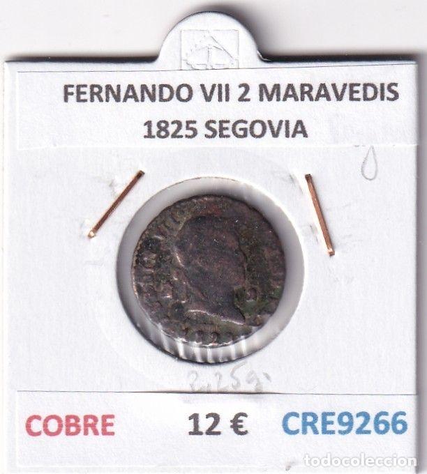 Monedas medievales: CRE9266 MONEDA ESPA&Ntilde;A FERNANDO VII 2 MARAVEDIS 1825 SEGOVIA COBRE