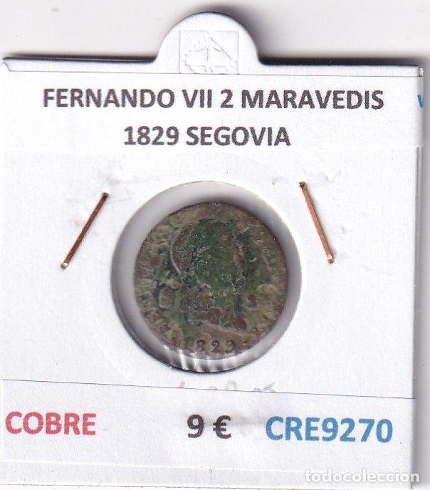 Monedas medievales: CRE9270 MONEDA ESPA&Ntilde;A FERNANDO VII 2 MARAVEDIS 1829 SEGOVIA COBRE