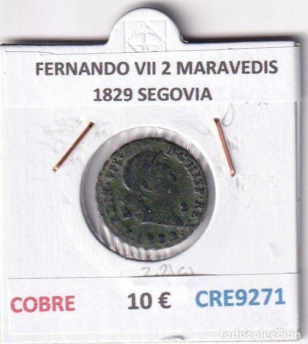 Monedas medievales: CRE9271 MONEDA ESPA&Ntilde;A FERNANDO VII 2 MARAVEDIS 1829 SEGOVIA COBRE