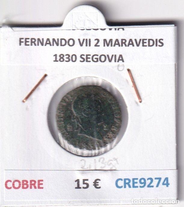 Monedas medievales: CRE9274 MONEDA ESPA&Ntilde;A FERNANDO VII 2 MARAVEDIS 1830 SEGOVIA COBRE