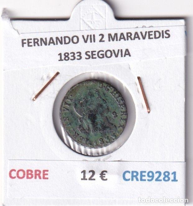 Monedas medievales: CRE9281 MONEDA ESPA&Ntilde;A FERNANDO VII 2 MARAVEDIS 1833 SEGOVIA COBRE