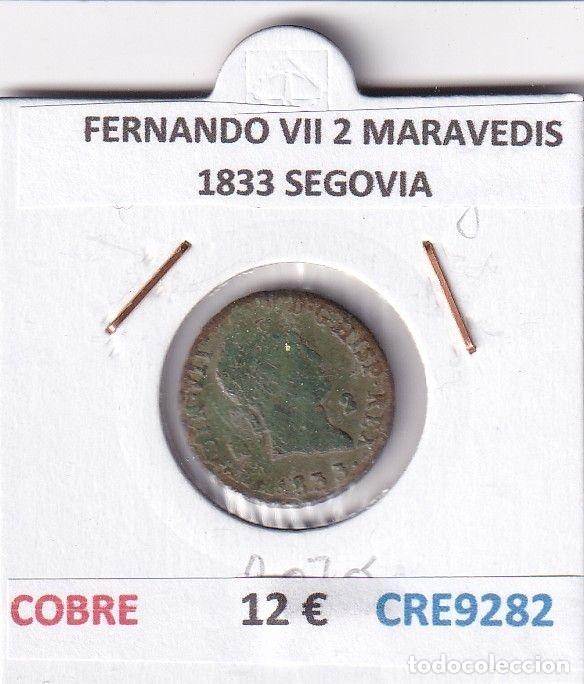 Monedas medievales: CRE9282 MONEDA ESPA&Ntilde;A FERNANDO VII 2 MARAVEDIS 1833 SEGOVIA COBRE