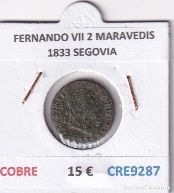 Mittelalterliche M&uuml;nzen: CRE9287 MONEDA ESPA&Ntilde;A FERNANDO VII 2 MARAVEDIS 1833 SEGOVIA COBRE