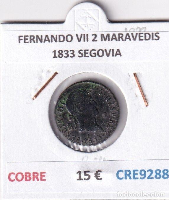Mittelalterliche M&uuml;nzen: CRE9288 MONEDA ESPA&Ntilde;A FERNANDO VII 2 MARAVEDIS 1833 SEGOVIA COBRE