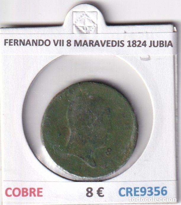 Mittelalterliche M&uuml;nzen: CRE9356 MONEDA ESPA&Ntilde;A FERNANDO VII 8 MARAVEDIS 1824 JUBIA COBRE