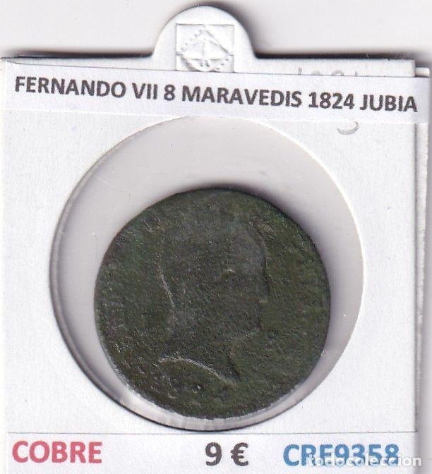 Mittelalterliche M&uuml;nzen: CRE9358 MONEDA ESPA&Ntilde;A FERNANDO VII 8 MARAVEDIS 1824 JUBIA COBRE