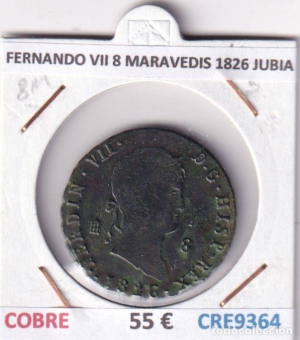 Mittelalterliche M&uuml;nzen: CRE9364 MONEDA ESPA&Ntilde;A FERNANDO VII 8 MARAVEDIS 1826 JUBIA COBRE