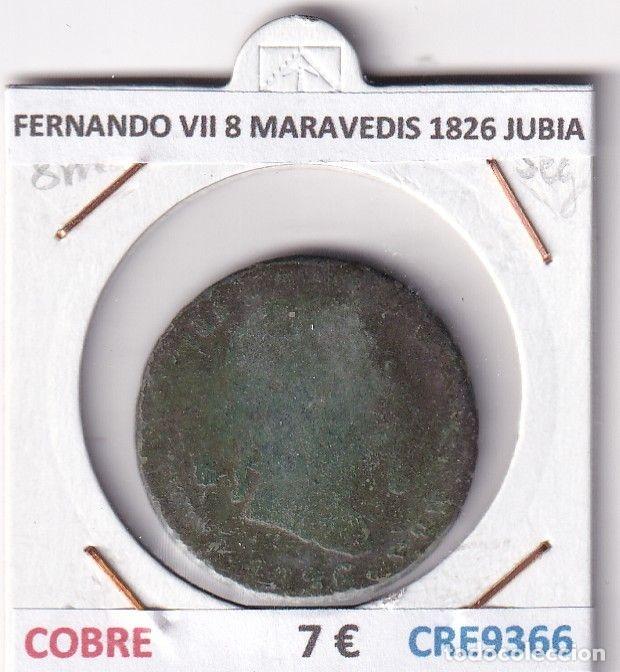 Mittelalterliche M&uuml;nzen: CRE9366 MONEDA ESPA&Ntilde;A FERNANDO VII 8 MARAVEDIS 1826 JUBIA COBRE