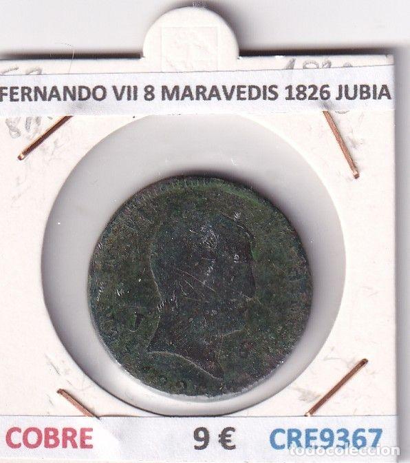 Mittelalterliche M&uuml;nzen: CRE9367 MONEDA ESPA&Ntilde;A FERNANDO VII 8 MARAVEDIS 1826 JUBIA COBRE