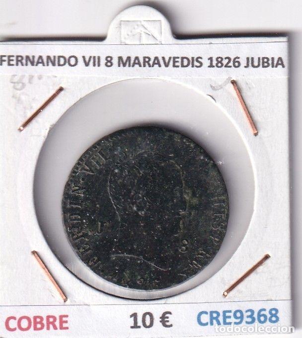 Mittelalterliche M&uuml;nzen: CRE9368 MONEDA ESPA&Ntilde;A FERNANDO VII 8 MARAVEDIS 1826 JUBIA COBRE