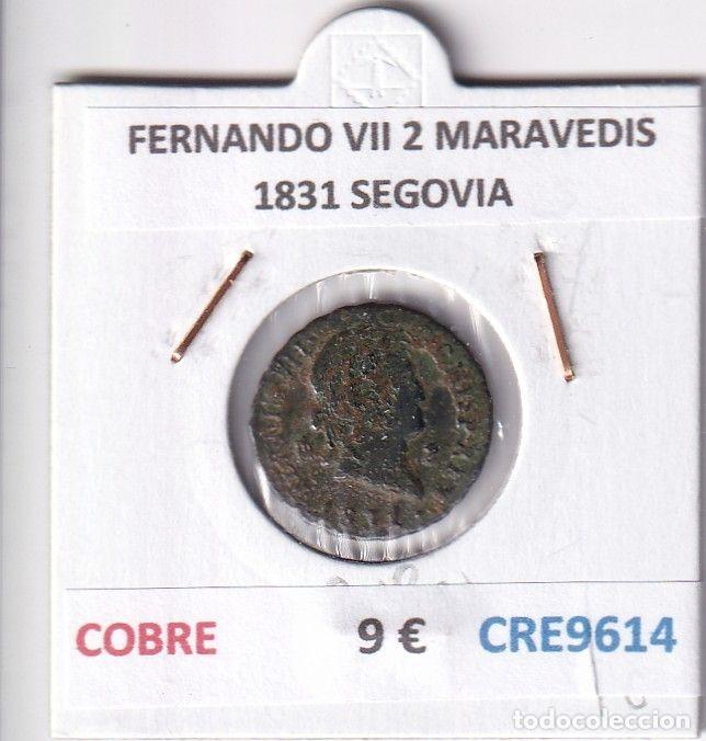 Monnaies m&eacute;di&eacute;vales: CRE9614 MONEDA ESPA&Ntilde;A FERNANDO VII 2 MARAVEDIS 1831 SEGOVIA COBRE