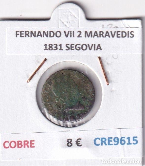 Monnaies m&eacute;di&eacute;vales: CRE9615 MONEDA ESPA&Ntilde;A FERNANDO VII 2 MARAVEDIS 1831 SEGOVIA COBRE