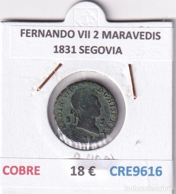 Monnaies m&eacute;di&eacute;vales: CRE9616 MONEDA ESPA&Ntilde;A FERNANDO VII 2 MARAVEDIS 1831 SEGOVIA COBRE