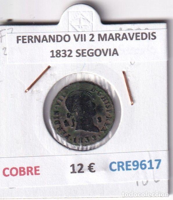 Monnaies m&eacute;di&eacute;vales: CRE9617 MONEDA ESPA&Ntilde;A FERNANDO VII 2 MARAVEDIS 1832 SEGOVIA COBRE